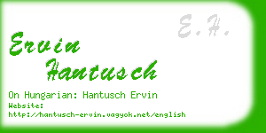 ervin hantusch business card